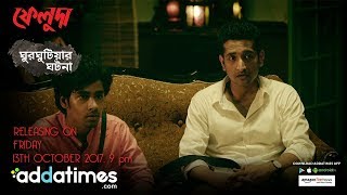 Ghurghutiyar Ghotona Trailer | Feluda | Parambrata Chattopadhyay | Riddhi Sen | Addatimes.com