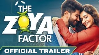 Zoya Factor Official Trailer | Dulquer Salmaan | Sonam Kapoor | Abhishek Sharma | Fox Star Studio