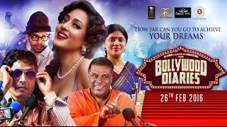Bollywood Diaries Official Trailer | Raima Sen | Ashish Vidyarthi | Salim Diwan | 26th Feb 2016