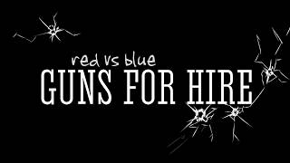 RvB: Guns for Hire (Fan Trailer)