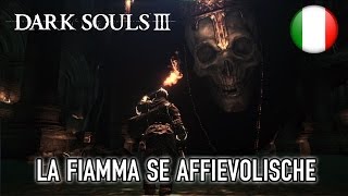Dark Souls III - PC/XB1/PS4 - La fiamma si affievolisce (Italian) (Gamescom Trailer)