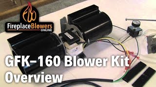 Gfk 160 Fireplace Blower Fan Kit Overview