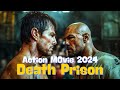 [2024 FULL MOVIE]  Death Prison  Full Action Movie English - Superhit Crime Action English Movie