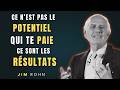 Pourquoi ton potentiel ne suffit pas pour r?ussir  Jim Rohn Motivation