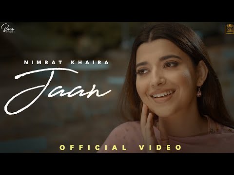 JAAN (Official Video) | Nimrat Khaira | Gifty | Baljit singh deo | Latest Punjabi Songs 2021