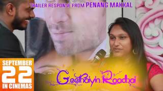 Geethaiyin Raadhai Trailer Response from PENANG MAKKAL