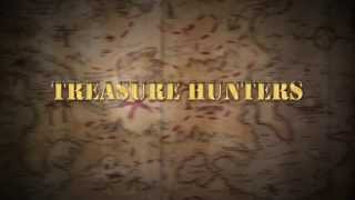 TREASURE HUNTERS - Trailer