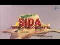 SIDA, DESMONTANDO EL PASTEL