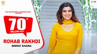 Nimrat Khaira - Rohab Rakhdi (Full Video Song)  Panj-aab Records  Preet Hundal  Latest Song 2019