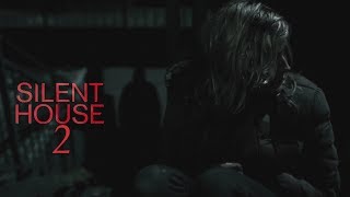 Silent House 2 Trailer 2018 HD
