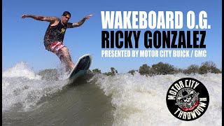 O.G. Wakeboard pro, Ricky Gonzalez from Bakersfield, CaliforniaO.G. Wakeboard pro, Ricky Gonzalez from Bakersfield, California