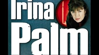 Trailer del film IRINA PALM dal 6 Dicembre al Cinema