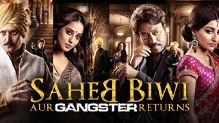 Saheb Biwi Aur Gangster Returns | OFFICIAL trailer 2013 | FULL HD