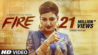 Anmol Gagan Maan: Fire (Official Video Song) | KV Singh | Parmod Sharma Rana | New Punjabi Song 2017 Anmol Gagan Maan: Fire (Official Video Song) | KV Singh | Parmod Sharma Rana | New Punjabi Song 2017
