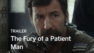 THE FURY OF A PATIENT MAN Trailer | Festival 2016
