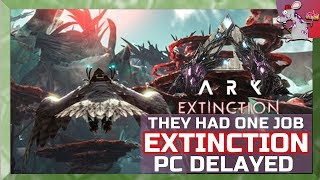 ARK Survival Evolved Extinction Dlc Pc Delay Plus Trailer Analysis