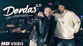 DEVDAS 2.0 by Karan Benipal Ft. Deep Jandu | New Punjabi Video Song 2017. DEVDAS 2.0 by Karan Benipal Ft. Deep Jandu | New Punjabi Video Song 2017.