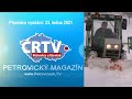 Petrovický Magazín premiéra 23.1.2021 na stanici LTV PLUS