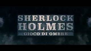 Sherlock Holmes - Gioco di ombre - Trailer Italiano (2011)