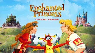Enchanted Princess |2018| Official HD Trailer