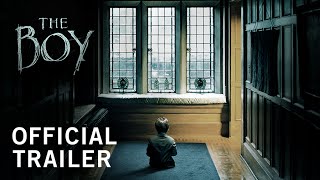 The Boy | Official Trailer | STX Entertainment