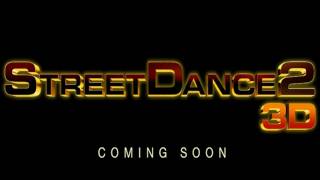 StreetDance 2 3D - Trailer