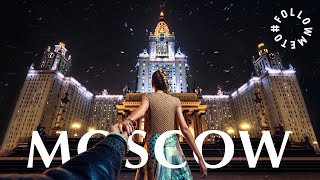 #FollowMeTo Moscow