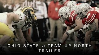 Ohio State Football: Team Up North Trailer
