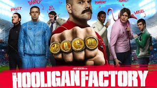 The Hooligan Factory Red Band Trailer