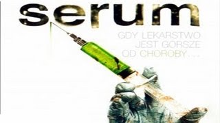 Serum (2006) Trailer Zwiastun
