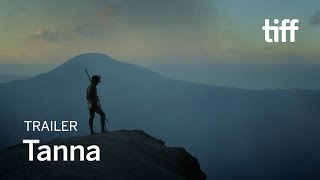 TANNA Trailer | New Release 2017