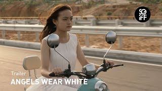 Angels Wear White Trailer | SGIFF 2017