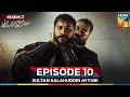 Sultan Salahuddin Ayyubi Season 2 Episode 10  - 22 August 25 - HUM TV