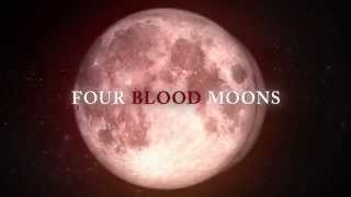 Four Blood Moons The Movie  (Official Trailer)