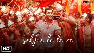 'Selfie Le Le Re' Viedo Song - Bajrangi Bhaijaan