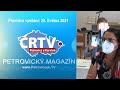 Petrovický Magazín premiéra 29.5.2021 na stanici LTV PLUS