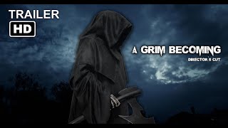A Grim Becoming - Official Trailer #1