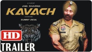 Kavach Official Trailer | Sunny Deol New Movie