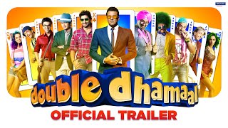 Double Dhamaal - Official Trailer