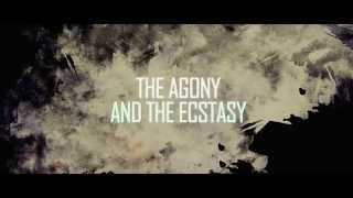 The Agony and the Ecstasy I Official Trailer