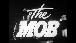 HD Film Trailer - The Mob, 1951