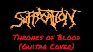 SUFFOCATION - THRONES OF BLOOD (GUITAR COVER) | Julian GonzalezSUFFOCATION - THRONES OF BLOOD (GUITAR COVER) | Julian Gonzalez