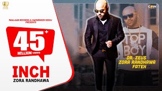 INCH - Zora Randhawa - Dr. Zeus Ft. Fateh  Panj-aab Records  Merci Records  New Song 2016