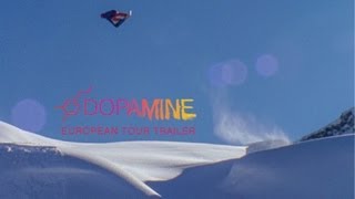 Dopamine European Tour Trailer 2013