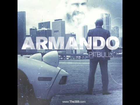 Pitbull - Armando Maldito Alcohol