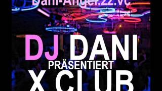 DJ Dani - X CLUB