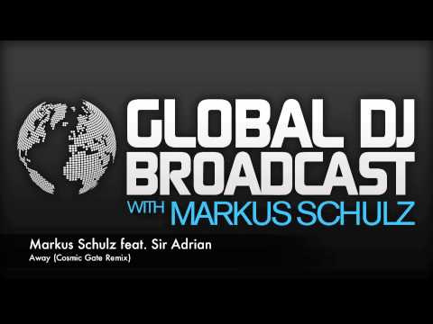 Markus Schulz featuring Sir Adrian - Away (Cosmic Gate Remix) - UCGZXYc32ri4D0gSLPf2pZXQ