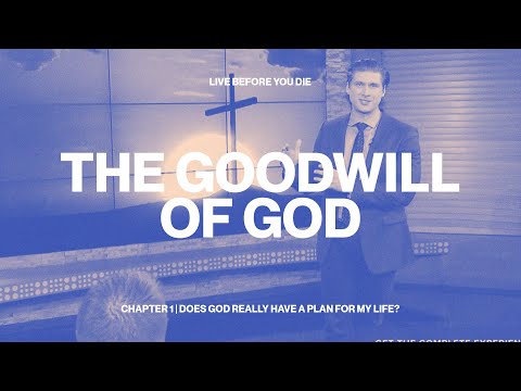 The Goodwill of God