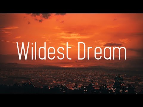 Thomas Gold & Kosling - Wildest Dream (Lyrics) ft. Matthew Steeper - UCwIgPuUJXuf2nY-nKsEvLOg