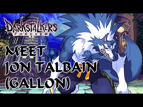 Meet the Darkstalkers: Jon Talbain (Gallon) - The Nostalgic Gamer - UC6-P7F2jIdNizQlCmFnJ5YQ